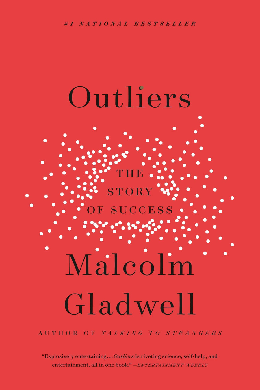 Outliers: The Story of Success -- Malcolm Gladwell, Paperback