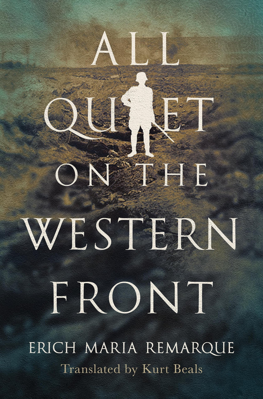 All Quiet on the Western Front -- Erich Maria Remarque, Hardcover