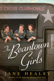 The Beantown Girls by Healey, Jane