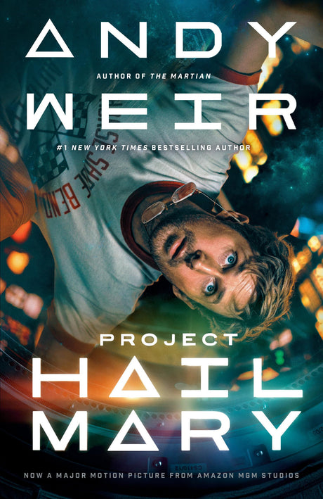 Project Hail Mary (Movie Tie-In) -- Andy Weir, Paperback