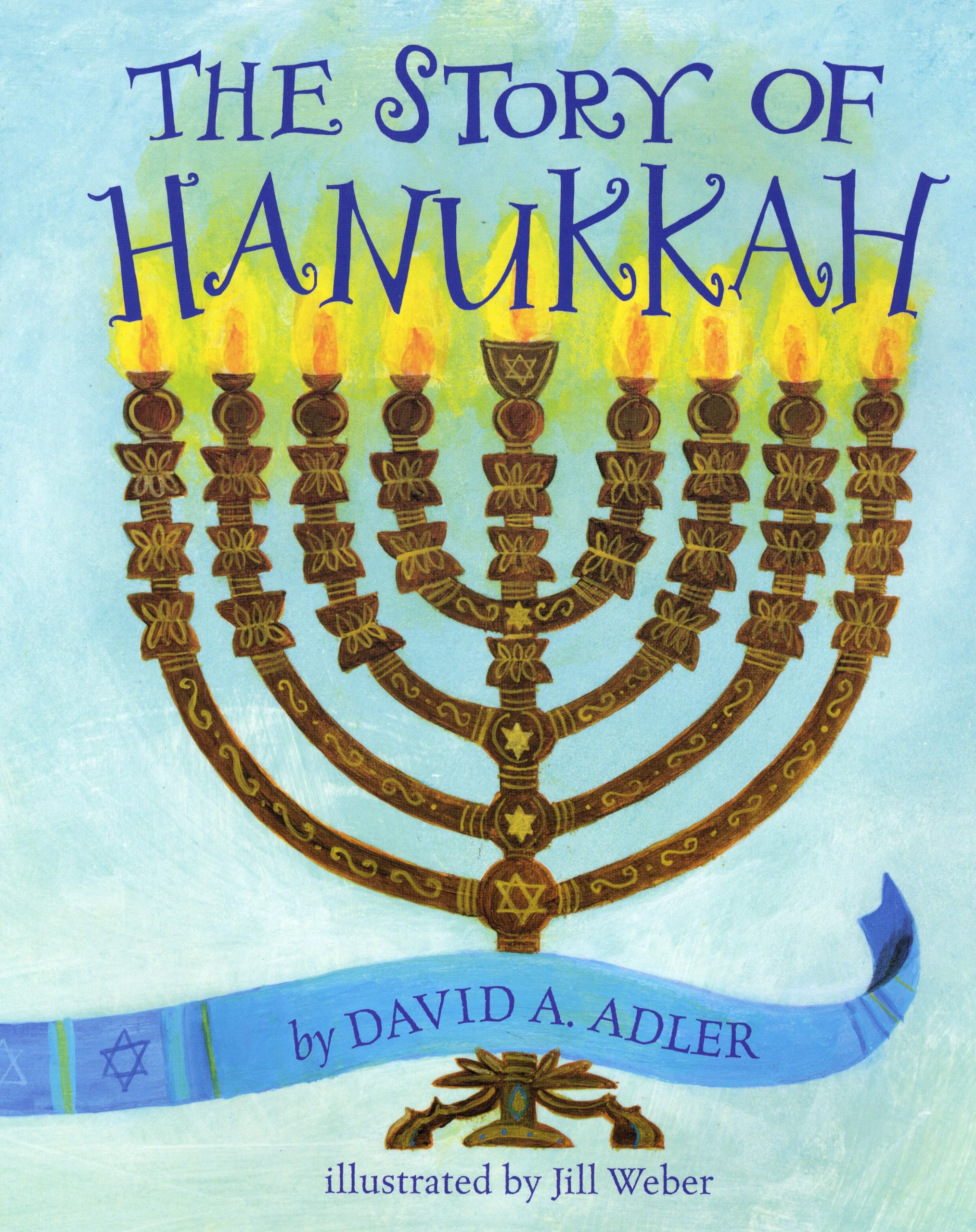 The Story of Hanukkah by Adler, David A.