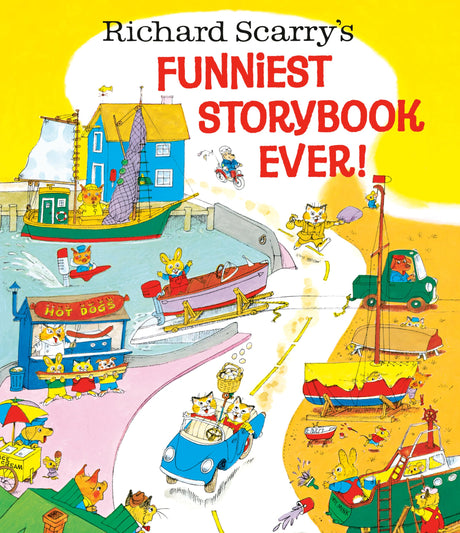 Richard Scarry's Funniest Storybook Ever! -- Richard Scarry, Hardcover