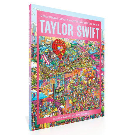 Taylor Swift: Unofficial Search-And-Find Biographies -- Gus Morais, Hardcover