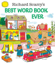 Richard Scarry's Best Word Book Ever by Scarry, Richard