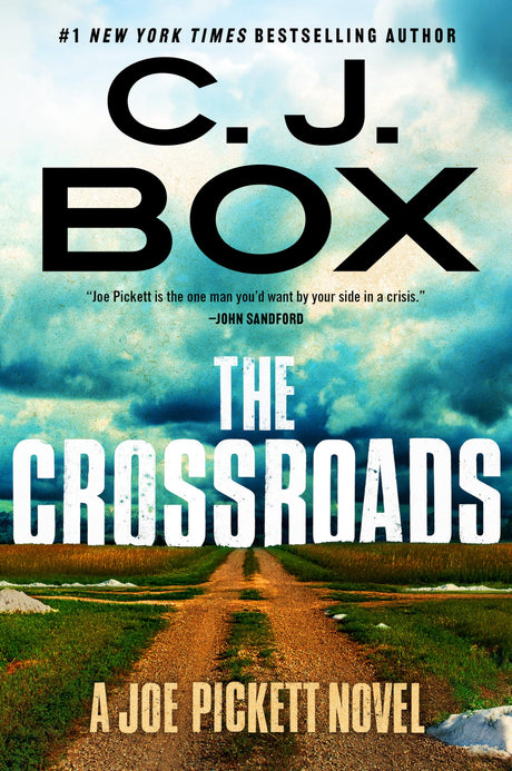 The Crossroads -- C. J. Box, Hardcover