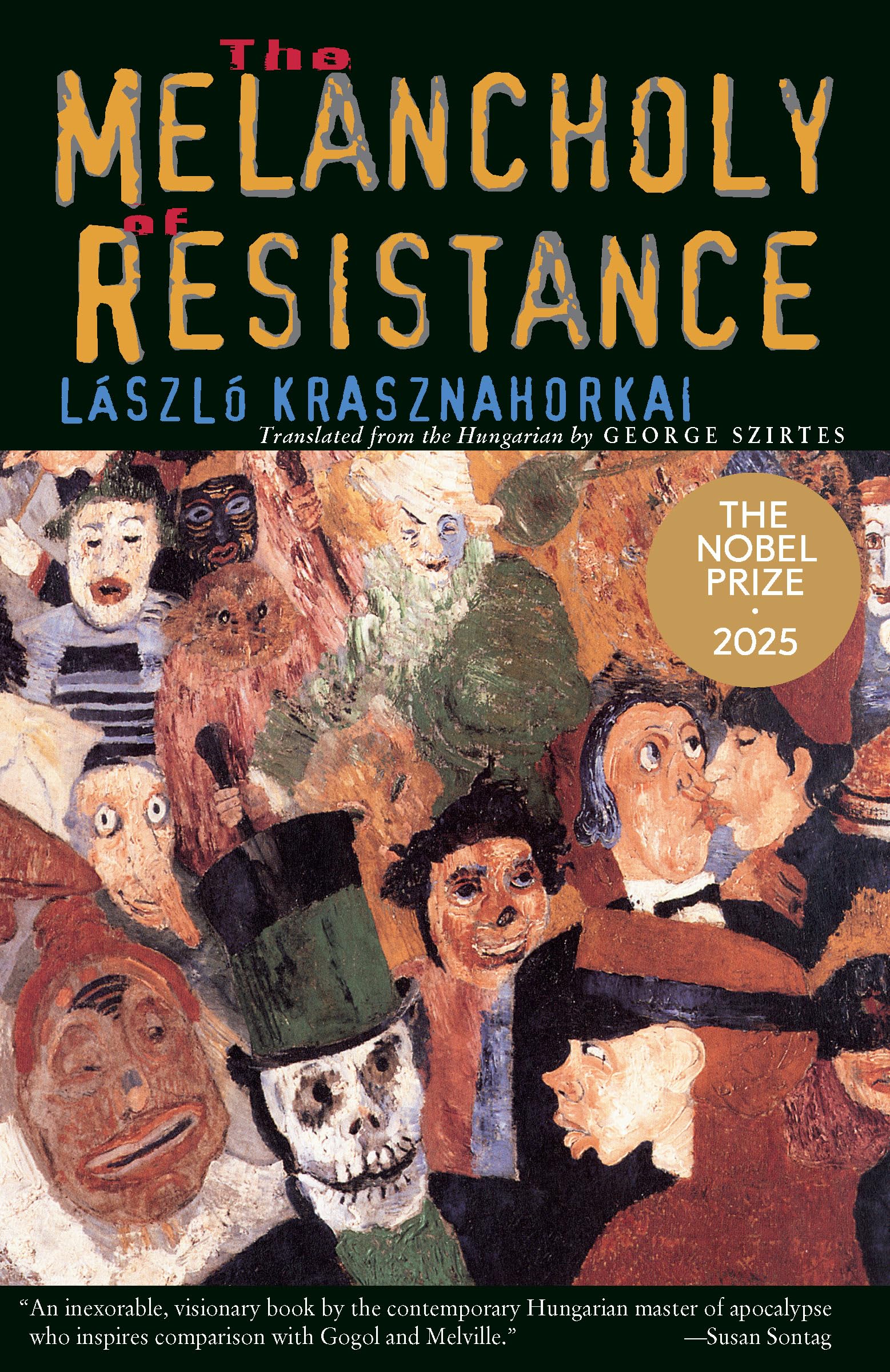 The Melancholy of Resistance by Krasznahorkai, László