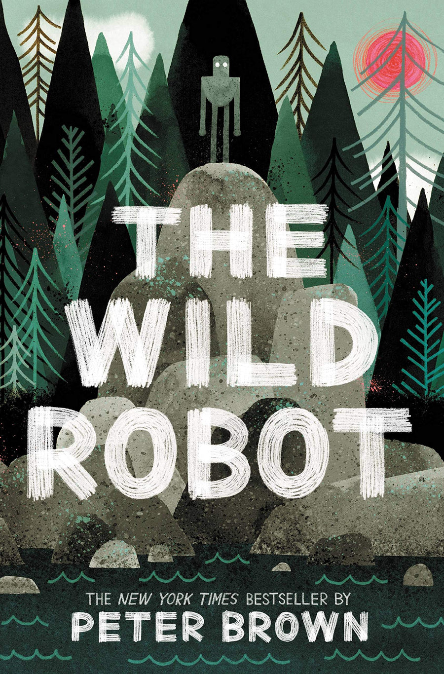The Wild Robot: Volume 1 -- Peter Brown, Paperback