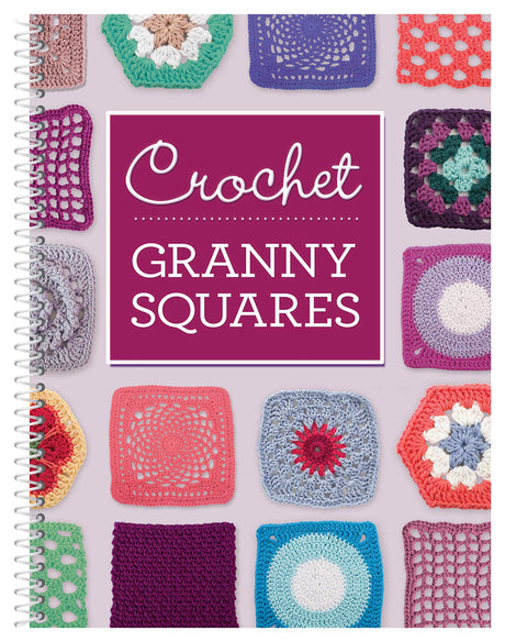 Crochet Granny Squares -- Publications International Ltd, Spiral