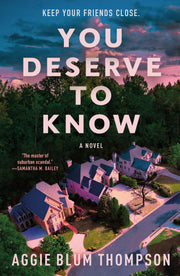 You Deserve to Know by Thompson, Aggie Blum