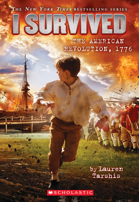I Survived the American Revolution, 1776 (I Survived #15): Volume 15 -- Lauren Tarshis, Paperback