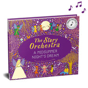 The Story Orchestra: A Midsummer Night's Dream by Courtney-Tickle, Jessica