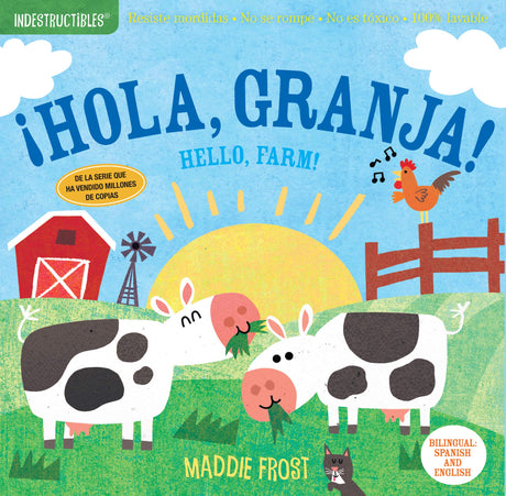 Indestructibles: ¡Hola, Granja! / Hello, Farm!: Chew Proof - Rip Proof - Nontoxic - 100% Washable (Book for Babies, Newborn Books, Safe to Chew) -- Maddie Frost, Paperback