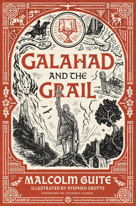 Galahad and the Grail (Merlin's Isle: An Arthuriad, 1 -- Malcolm Guite, Hardcover