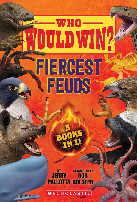 Who Would Win?: Fiercest Feuds -- Jerry Pallotta, Hardcover