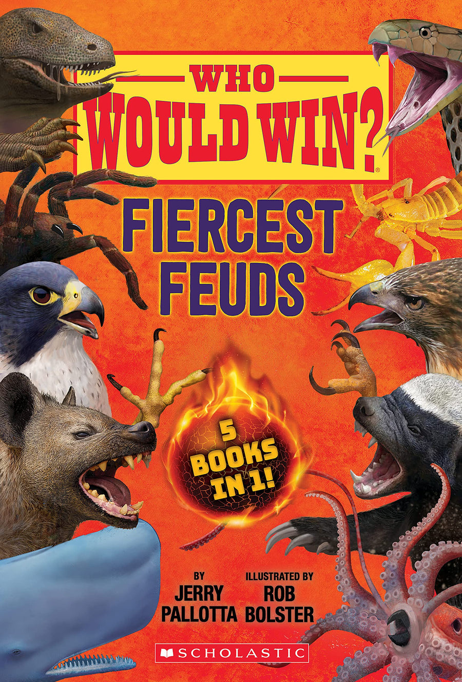 Who Would Win?: Fiercest Feuds -- Jerry Pallotta, Hardcover
