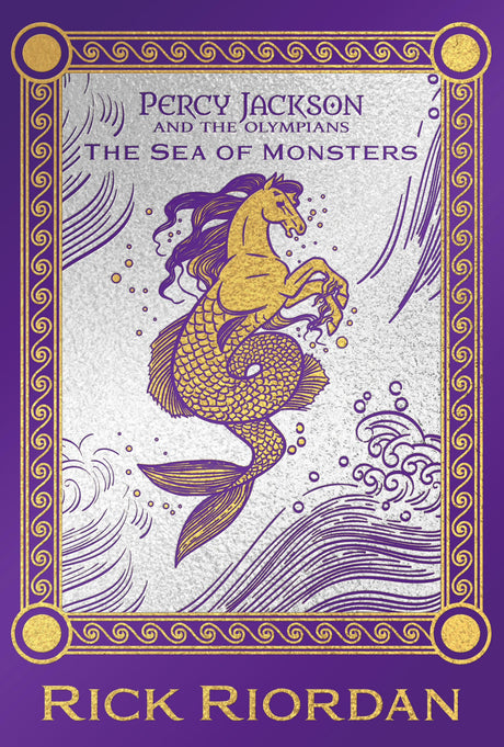 Percy Jackson and the Olympians the Sea of Monsters Deluxe Collector's Edition -- Rick Riordan, Hardcover