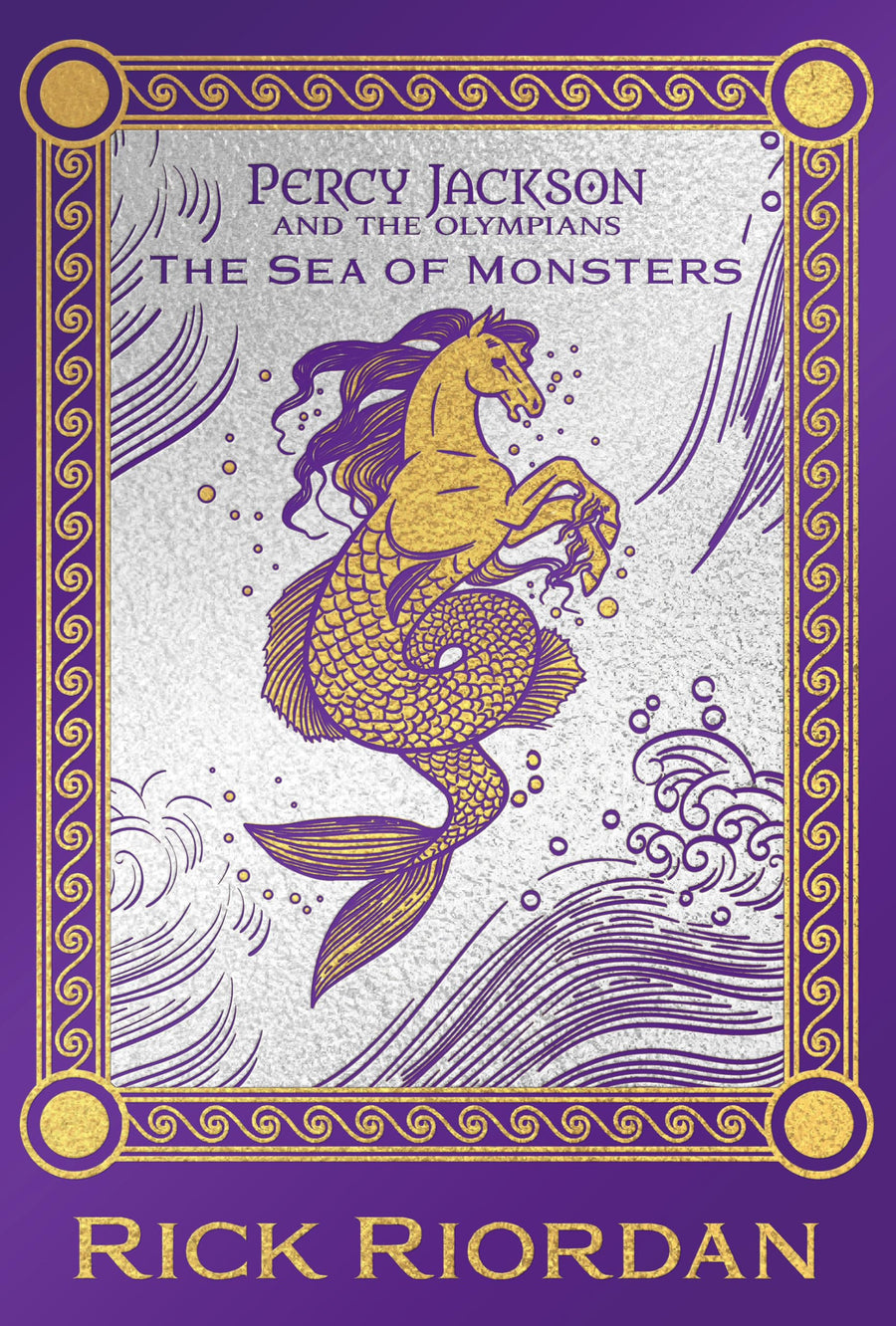 Percy Jackson and the Olympians the Sea of Monsters Deluxe Collector's Edition -- Rick Riordan, Hardcover
