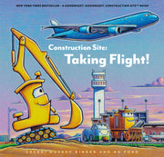 Construction Site: Taking Flight! by Rinker, Sherri Duskey