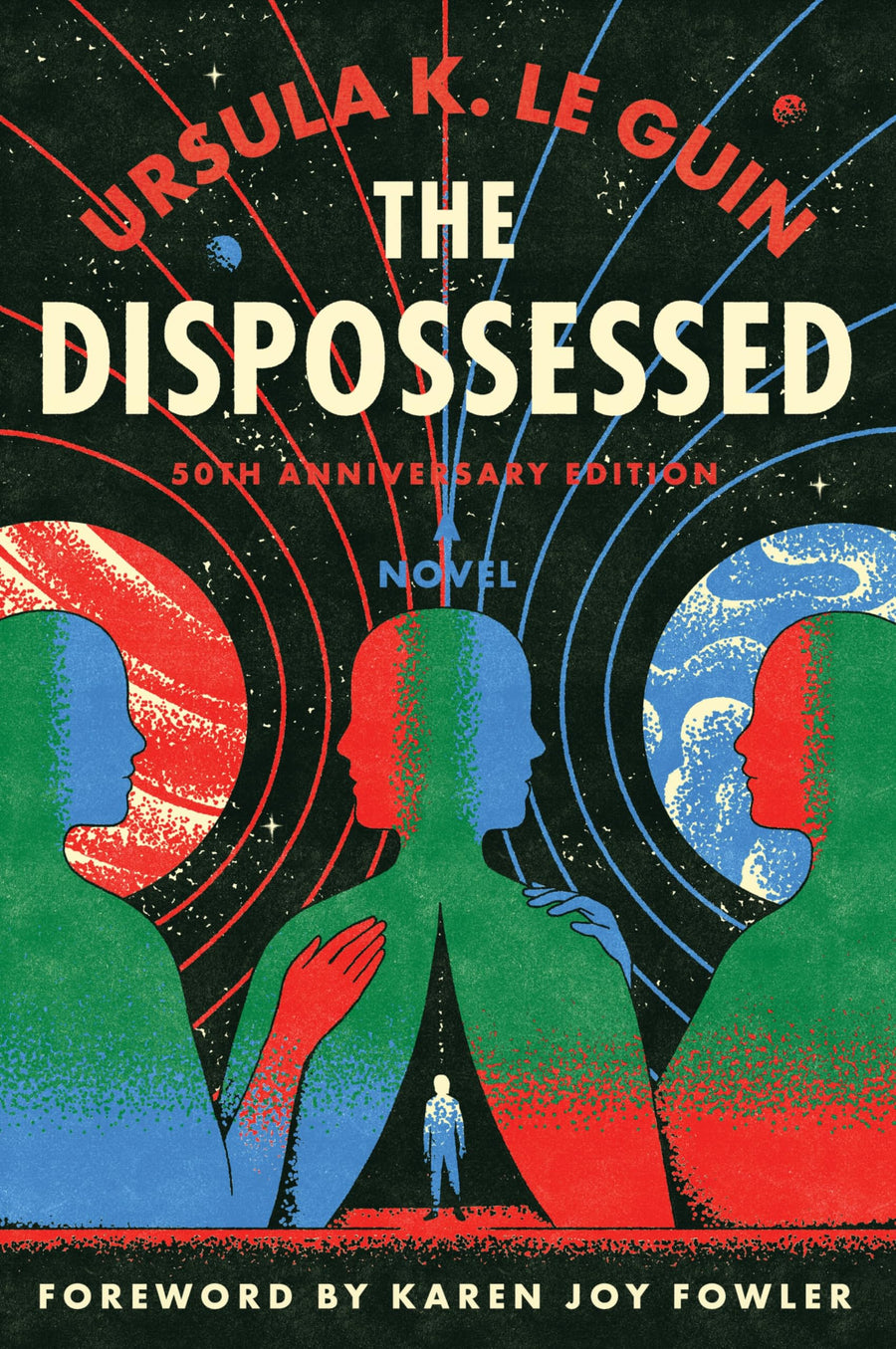 The Dispossessed [50th Anniversary Edition] -- Ursula K. Le Guin, Paperback
