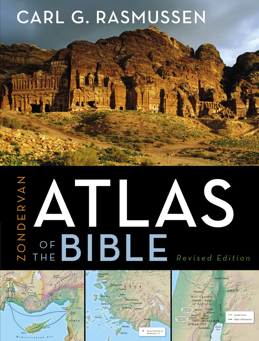 Zondervan Atlas of the Bible: Revised Edition, Full-Color Maps, Photos, Graphics, and More -- Carl G. Rasmussen, Hardcover