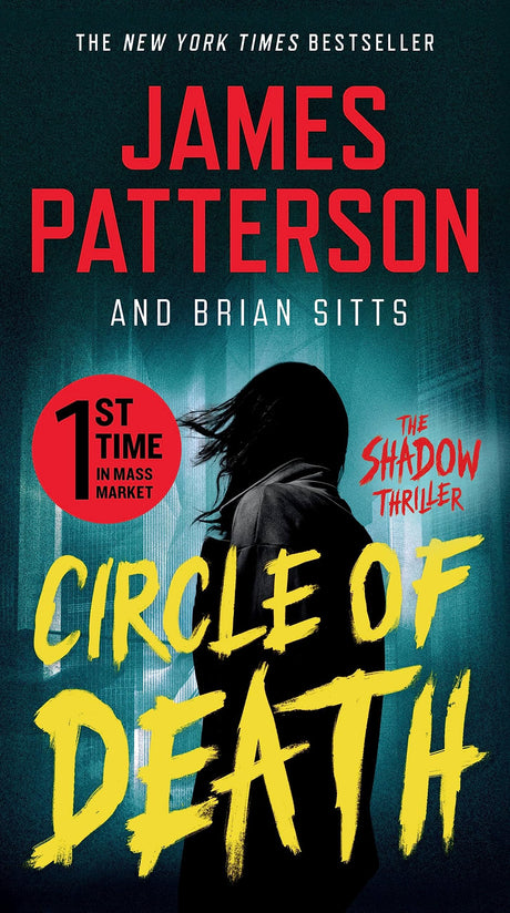 Circle of Death: A Shadow Thriller -- James Patterson, Mass Market Paperbound