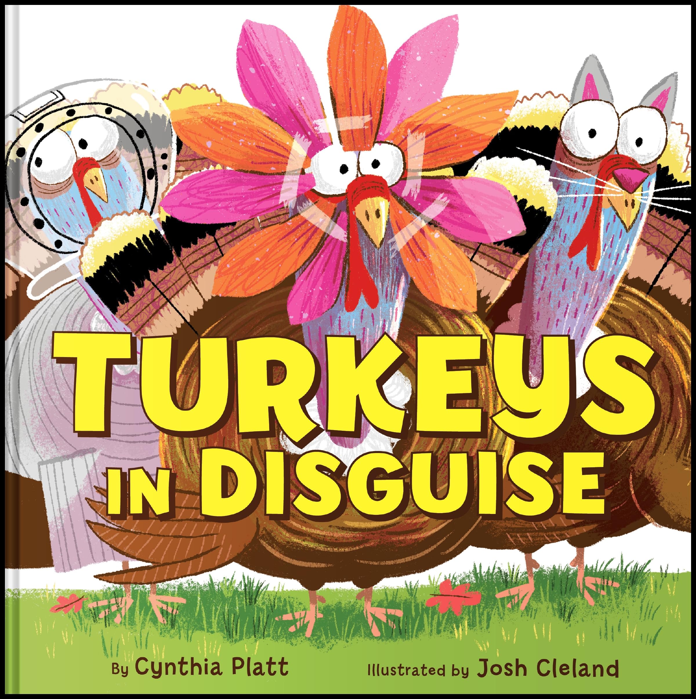 Turkeys in Disguise by Platt, Cynthia