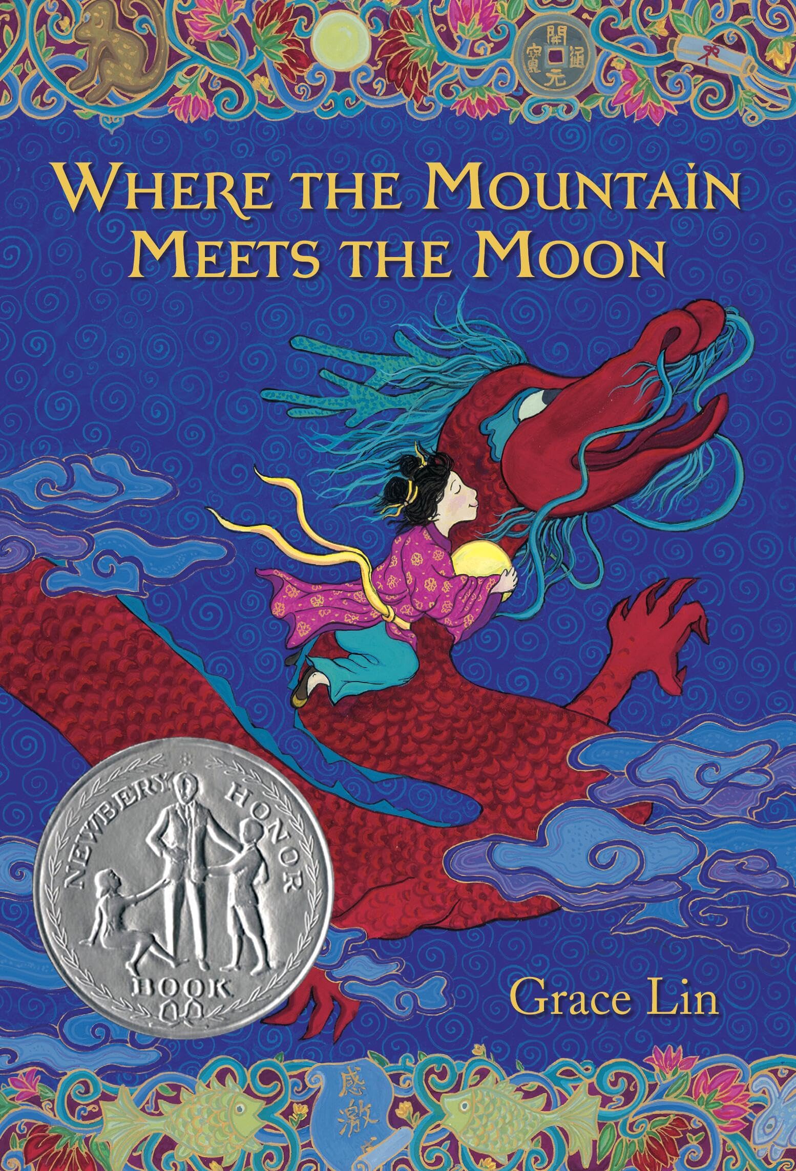 Where the Mountain Meets the Moon by Lin, Grace