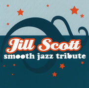 Jill Scott Smooth Jazz Tribute