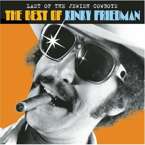 Last Of The Jewish Cowboys: The Best Of