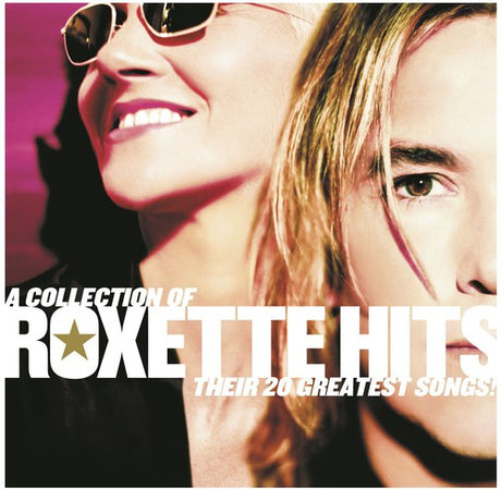 Collection Of Roxette Hits: Their 20 Greatest, Roxette, CD