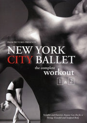 New York City Ballet: The Complete Workout