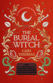The Burial Witch: A Threadneedle Novella by Thomas, Cari