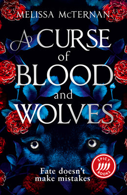 A Curse of Blood and Wolves -- Melissa McTernan, Hardcover