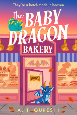 The Baby Dragon Bakery by Qureshi, A. T.