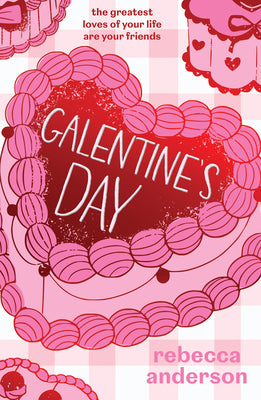 Galentine's Day by Anderson, Rebecca