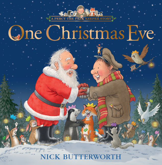 One Christmas Eve -- Nick Butterworth, Hardcover
