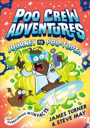 Journey to Poo-Topia by Turner, James