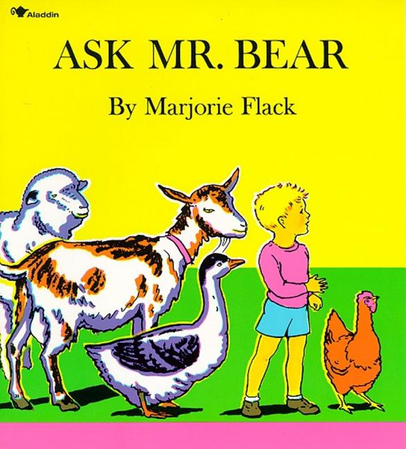 Ask Mr. Bear -- Marjorie Flack, Paperback