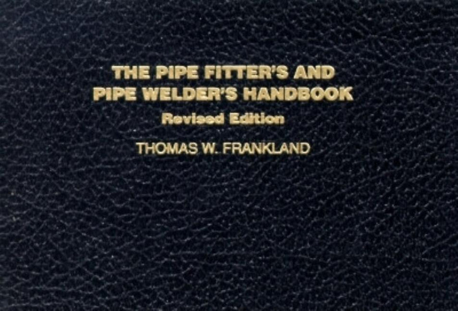 The Pipe Fitter's and Pipe Welder's Handbook -- McGraw Hill, Paperback