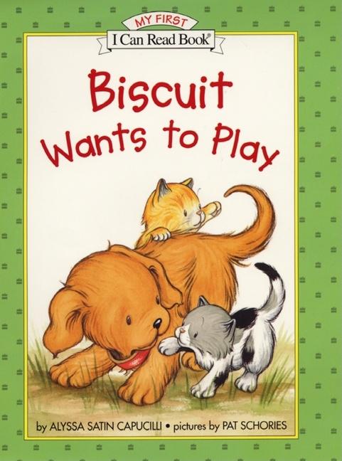 Biscuit Wants to Play -- Alyssa Satin Capucilli, Hardcover