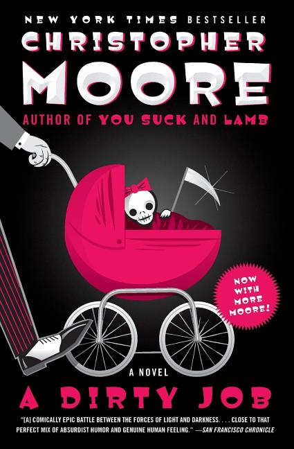 A Dirty Job -- Christopher Moore, Paperback
