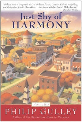 Just Shy of Harmony by Gulley, Philip