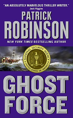 Ghost Force -- Patrick Robinson, Mass Market Paperbound