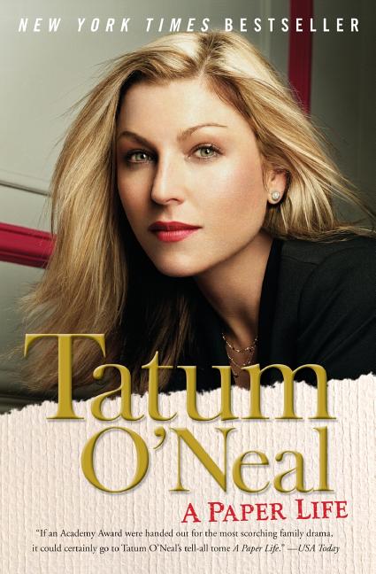 A Paper Life -- Tatum O'Neal, Paperback