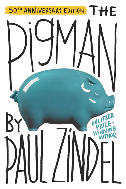 The Pigman -- Paul Zindel, Paperback