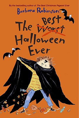 The Best Halloween Ever -- Barbara Robinson, Paperback