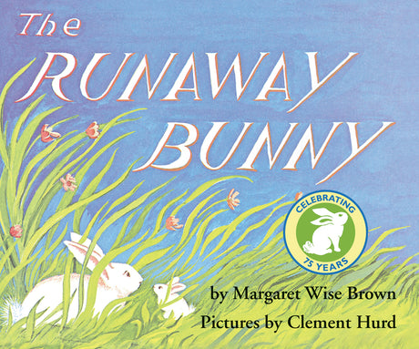 The Runaway Bunny -- Margaret Wise Brown, Hardcover