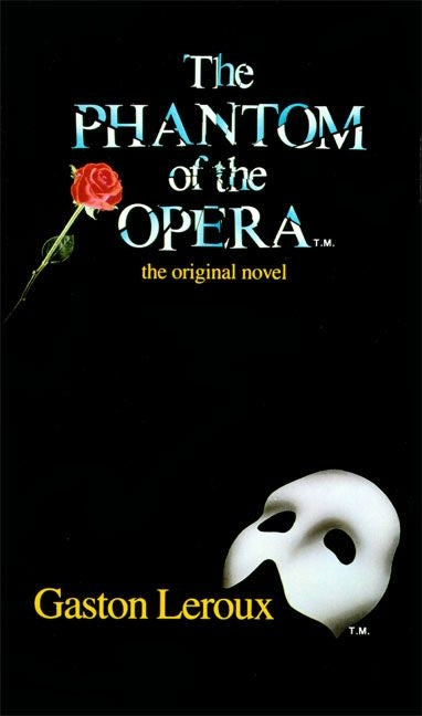 The Phantom of the Opera -- Gaston LeRoux, Paperback