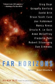 Far Horizons: All New Tales from the Greatest Worlds of Science Fiction by Silverberg, Robert