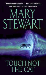 Touch Not the Cat by Stewart, Mary